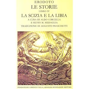 Le storie. Libro 4°. La Scizia e la Libia
