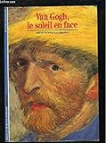 Van gogh, le soleil en face