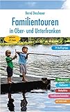 Image de Familientouren in Ober- und Unterfranken: 74 Ausflugstipps