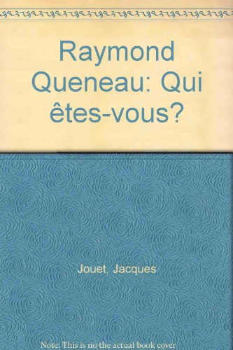 Raymond Queneau : qui etes-vous ?