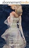 Sous d'autres étoiles (The Kricket Series t. 1)