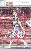 Moving Forward - tome 1 (01)