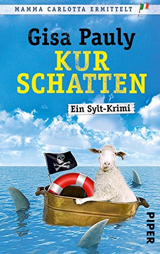 Download Kurschatten: Ein Sylt-Krimi (Mamma Carlotta 7) Download Kurschatten: Ein Sylt-Krimi (Mamma Carlotta 7)