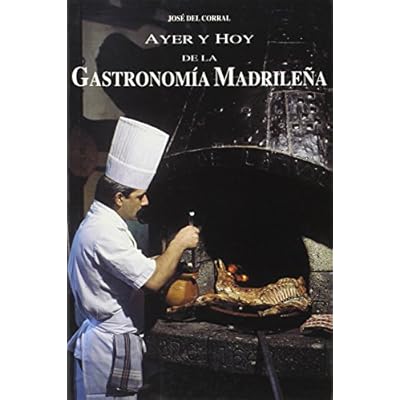 Read Ayer Y Hoy De La Gastronomia Madrilena Pdf Gerhardaulis