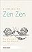 Zen Zen. Die Weisheit des Nichtstuns (HERDER spektrum) by 