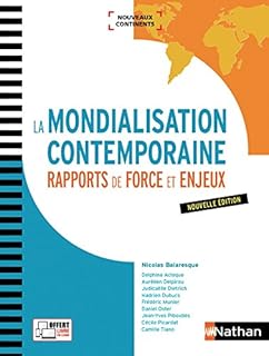 jaquette livre La Mondialisation contemporaine - Rapports de force et enjeux