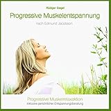 Progressive Muskelentspannung nach Jacobson, Progressive Muskelrelaxaktion inkl. persönlicher Entspannungsberatung (bei Konzentrationsstörungen, ... Tinnitus, Migräne, Stress, Schlafstörungen) by 