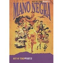 Mano Negra - Out of Time: Part 1: Amazon.de: Mano Negro, Mano