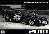 Kalender German Super Dragster 2010 (DIN A2) by 
