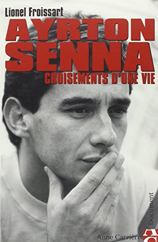 Download Ayrton Senna : Croisements de vie Download Ayrton Senna : Croisements de vie