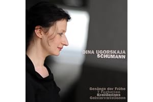 Robert Schumann : Gesänge Der Frühe/7 Fughetten/Kreisleriana OP.16