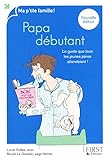 PAPA DEBUTANT 6ED