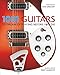 1001 Guitars to Dream of Playing Before You Die (English Edition) by 