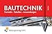 Produktbild Bautechnik: Formeln, Tabellen, Anwendungen: Formelsammlung