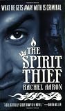 The Spirit Thief The Spirit Thief
