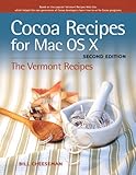 Cocoa Recipes for Mac OS X: The Vermont Recipes by Bill Cheeseman