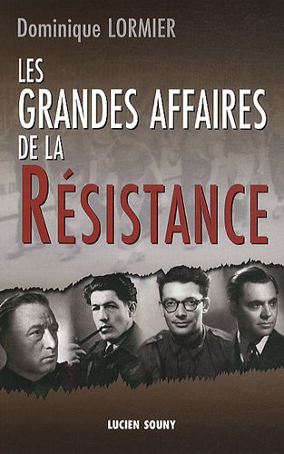 les  Grandes affaires de la résistance