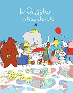 jaquette livre Le Quotidien extraordinaire