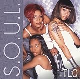 S.O.U.L: TLC by Tlc (2013-05-03) - Tlc