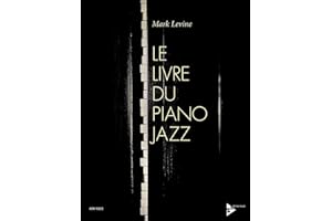 Le Livre Du Piano Jazz: piano. Méthode.