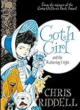 Goth Girl and the Wuthering Fright by 