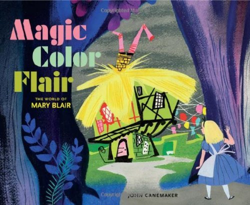 Download Magic Color Flair: The World of Mary Blair by John Canemaker (2014-05-06) Download Magic Color Flair: The World of Mary Blair by John Canemaker (2014-05-06)