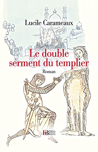 Download Le double serment du templier Download Le double serment du templier