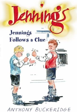 Jennings Follows A Clue: 2