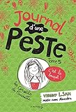 Journal d'une peste - tome 5 C'est le bouquet !