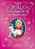 Image de Polly Schlottermotz: Juchee - Weihnachten im Schnee!