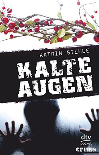 Kalte Augen: Roman, dtv pocket crime