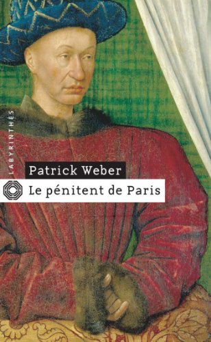 Le pénitent de Paris (Labyrinthes t. 149)