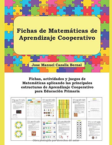 Fichas de Matemáticas de Aprendizaje Cooperativo: Fichas, actividades y juegos de Matemáticas aplicando las principales estructuras de Aprendizaje Cooperativo para Educación Primaria