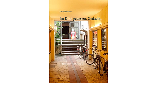 Buy Im Kino Gewesen Gedacht Texte Zum Film Band Ii Book Online At Low Prices In India Im Kino Gewesen Gedacht Texte Zum Film Band Ii Reviews Ratings Amazon In