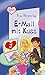 E-Mail mit Kuss (Freche Mädchen - freche Bücher!, Band 50386) by 