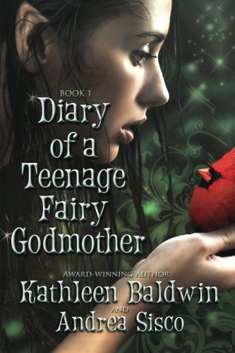 Download Diary Of A Teenage Fairy Godmother: A Contemporary Teen Fantasy Romance: Volume 1 Download Diary Of A Teenage Fairy Godmother: A Contemporary Teen Fantasy Romance: Volume 1