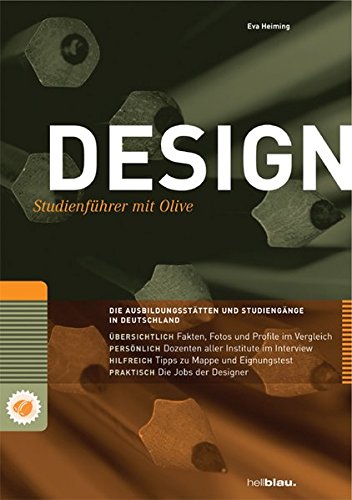 DESIGN Studienführer: Mit Olive