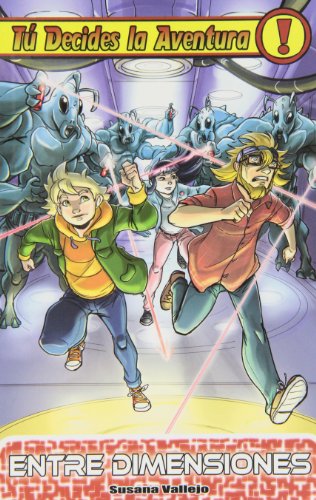 Entre Dimensiones: Tú decides la aventura 22