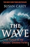 Image de The Wave: In Pursuit of the Oceans' Greatest Furies