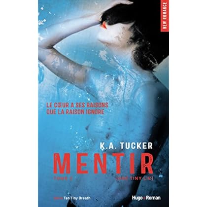 Mentir (One Tiny Lie) - tome 2 (NEW ROMANCE)