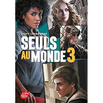 Seuls au monde - Tome 3 Seuls au monde - Tome 3