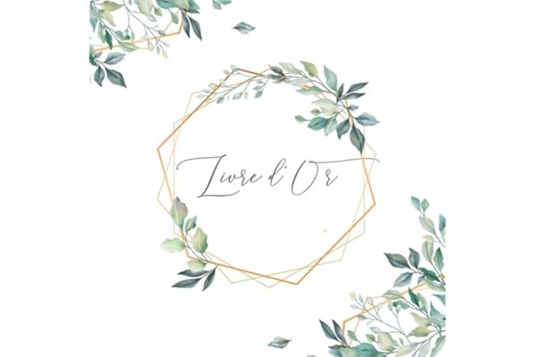 Livre d’Or feuillage élégant: Mariage, Anniversaire, EVJF, Noces, Baby shower, Pacs, Fête, Baptême, Départ retraite | 100 pages à remplir | Format carré | Pages vierges |
