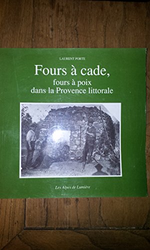 couverture de : Fours &agrave; cade, fours &agrave; poix  dans la Provence littorale