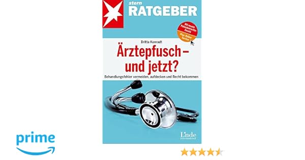 ärztepfusch Und Jetzt Behandlungsfehler Vermeiden - 