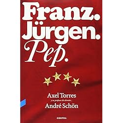 Franz. Jürgen. Pep