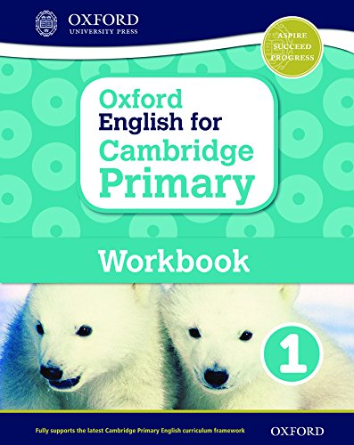 Oxford English for Cambridge Primary. Workbook. Per la Scuola elementare. Con espansione online: 1