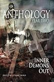  Anthology: Year Two: Inner Demons Out