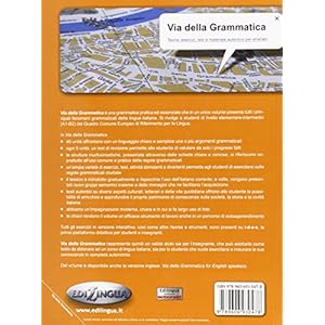 Via della grammatica. Teoria, esercizi, test e mat