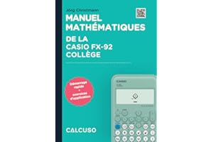 CALCUSO Manuel mathématiques de la Casio fx-92 Collège – 88 Pages au Format DIN A5 – Guide Rapide avec exemples Pratiques et Exercices