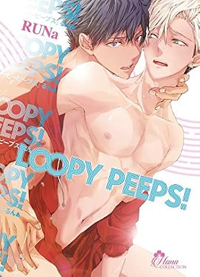 Loopy Peeps ! - Livre (Manga) - Yaoi - Hana Collection